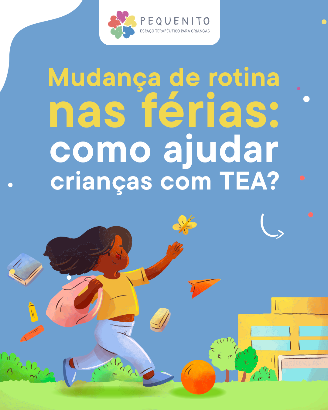 Mudança de rotina nas férias: como ajudar crianças com TEA?